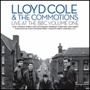 LLOYD COLE & THE COMMOTIONS / ロイド・コール・アンド・ザ・コモーションズ / LIVE AT THE BBC VOLUME ONE