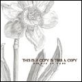SCRAPS OF TAPE / スクラップ・オブ・テープ / THIS IS A COPY IS THIS A COPY
