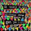 2 MANY DJ'S / トゥー・メニイ・ディージェイズ / RADIO SOULWAX LIVE: GET YER YO YO'S OUT PT. 2
