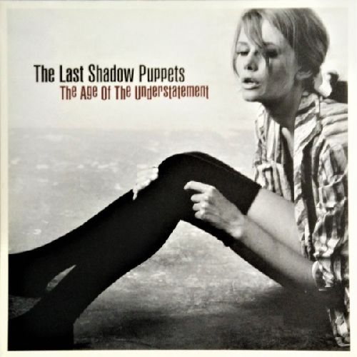 LAST SHADOW PUPPETS / ラスト・シャドウ・パペッツ / THE AGE OF THE UNDERSTATEMENT (LP) 