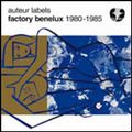 V.A. (NEW WAVE/POST PUNK/NO WAVE) / AUTEUR LABELS: FACTORY BENELUX / オトゥール・レーベルズ: ファクトリー・ベネルクス