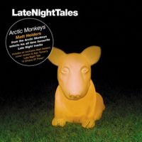 ARCTIC MONKEYS / アークティック・モンキーズ / LATE NIGHT TALES (SELECTED BY MATT HELDERS FROM ARCTIC MONKEYS)