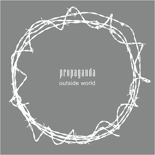 PROPAGANDA (NEW WAVE) / プロパガンダ / OUTSIDE WORLD / アウトサイド・ワールド