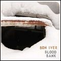 BON IVER / ボン・イヴェール / BLOOD BANK