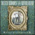 DUSTY RHODES AND THE RIVER BAND / ダスティー・ロードス・アンド・ザ・リバー・バンド / PALACE AND STAGE