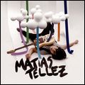 MATIAS TELLEZ / マティアス・テレズ / CLOUDS / クラウズ