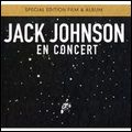 JACK JOHNSON / ジャック・ジョンソン / EN CONCERT (SPECIAL EDITION)