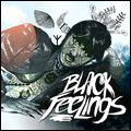 BLACK FEELINGS / BLACK FEELINGS