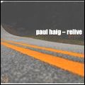 PAUL HAIG / ポール・ヘイグ / RELIVE