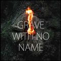 A GRAVE WITH NO NAME / グレイヴ・ウィズ・ノー・ネーム / MOUNTAIN DEBRIS