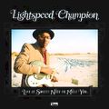 LIGHTSPEED CHAMPION / ライトスピード・チャンピオン / LIFE IS SWEET! NICE TO MEET YOU (LIMITED EDITION)