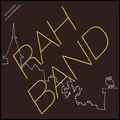 RAH BAND / ラー・バンド / パフュームド・ガーデン [PERFUMED GARDEN - THE BEST OF RAH BAND]