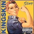 KINGSKIN / SLUG