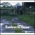 EYELESS IN GAZA / アイレス・イン・ギャザ / PLAGUE OF YEARS (SONGS AND INSTRUMENTALS 1980-2006)