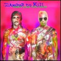 GLAMOUR TO KILL / グラマー・トゥ・キル / MUSIK POUR THE RATAS