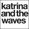 KATRINA & THE WAVES / KATRINA & THE WAVES