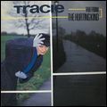 TRACIE / トレイシー / ファー・フロム・ザ・ハーティング・カインド [FAR FROM THE HURTING KIND]