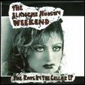 BLANCHE HUDSON WEEKEND / ザ・ブランシェ・ハドソン・ウィークエンド / RAT IN THE CELLAR EP