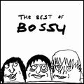 BOSSY (US) / BEST OF BOSSY (LP)