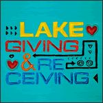 LAKE (US INDIE) / レイク / ギヴィング&レシーヴィング [GIVING & RECEIVING]