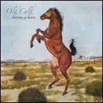 OLD CALF / BORROW A HORSE
