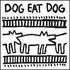 DOG EAT DOG / ドッグ・イート・ドッグ / DOG EAT DOG (LP)