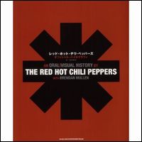RED HOT CHILI PEPPERS / レッド・ホット・チリ・ペッパーズ / レッド・ホット・チリ・ペッパーズ - オフィシャル・バイオグラフィ