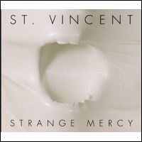ST. VINCENT / セイント・ヴィンセント / STRANGE MERCY