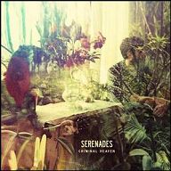WE ARE SERENADES (SERENADES) / CRIMINAL HEAVEN (LP)