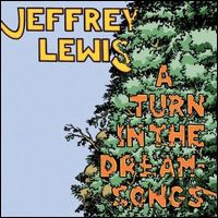 JEFFREY LEWIS / ジェフリー・ルイス / TURN IN THE DREAM-SONGS (LP)