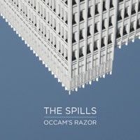 SPILLS / OCCAM'S RAZOR