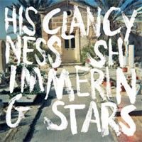 SHIMMERING STARS/HIS CLANCYNESS / SPLIT