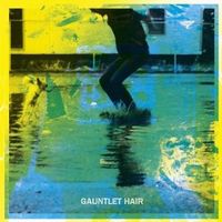 GAUNTLET HAIR / GAUNTLET HAIR