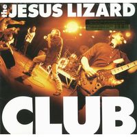JESUS LIZARD / ジーザス・リザード / CLUB (2LP)