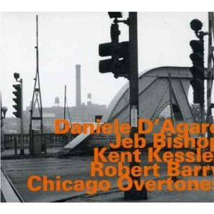 DANIELE D'AGARO / ダニエル・ディアガロ / Chicago Overtones