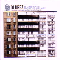 DJ DREZ / RARE SOUL VOL.1