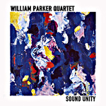 WILLIAM PARKER / ウィリアム・パーカー / Sound City
