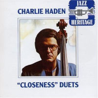 CHARLIE HADEN / チャーリー・ヘイデン / CLOSENESS DUETS