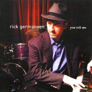 RICK GERMANSON / リックジャーマンソン / You Tell Me