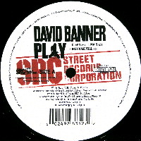 DAVID BANNER / デヴィッド・バナー / PLAY
