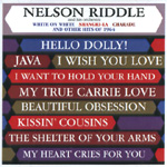 NELSON RIDDLE / ネルソン・リドル / WHITE ON WHITE AND OTHER HITS OF 1964