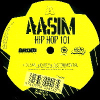 AASIM / HIP HOP 101