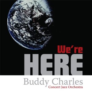 BUDDY CHARLES / バディ・チャールズ / We're Here