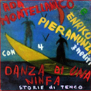 ADA MONTELLANICO / アダ・モンテラニコ / Danza Di Una Ninfa