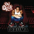 DJ QUIK / DJクイック / TRAUMA