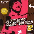 RYUHEI THE MAN / A MESSAGE FROM THE MAN 2
