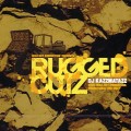 DJ KAZZMATAZZ / RUGGED CUTZ