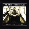 DR. DRE / ドクター・ドレー / CHRONICLES:DEATH ROW CLASSICS