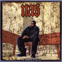 NAS / ナズ / WORLD IS YOURS