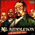 XL MIDDLETON / CROWN CITY ENTERTAINMENT "THE GREATEST HITS"